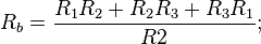 R_b=\frac{R_1R_2+R_2R_3+R_3R_1}{R2};