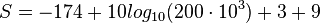 S=-174 + 10log_{10}(200\cdot 10^3) + 3 + 9