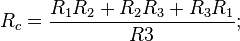 R_c=\frac{R_1R_2+R_2R_3+R_3R_1}{R3};